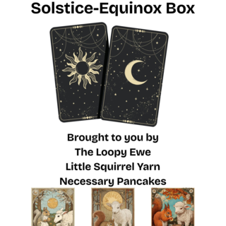 Solstice-Equinox Quarterly Boxes at The Loopy Ewe