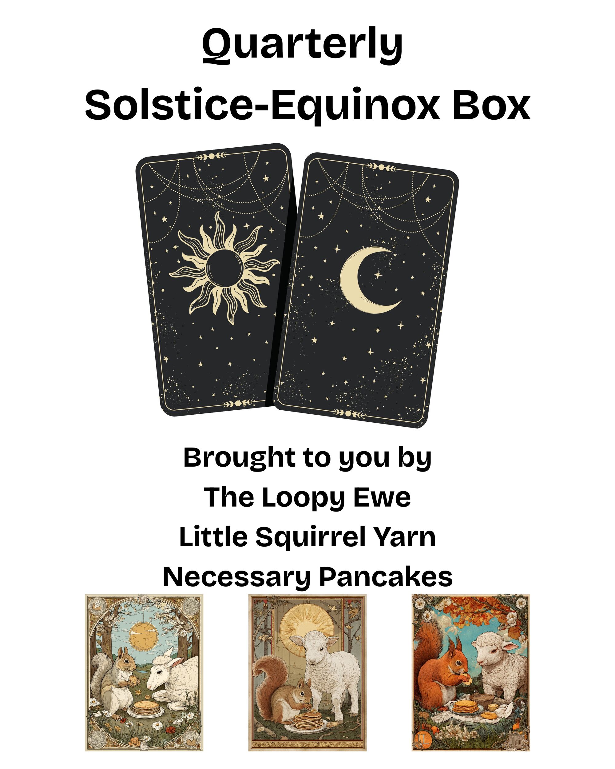 Solstice - Equinox Boxes with The Loopy Ewe, Little Squirrel Yarn and Necessary Pancakes!